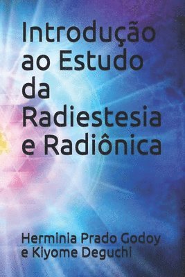 Introduo ao Estudo da Radiestesia e Radinica (hftad)