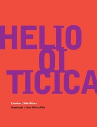 Helio Oiticica - Encontros (häftad)