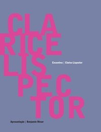 Clarice Lispector - Encontros (häftad)