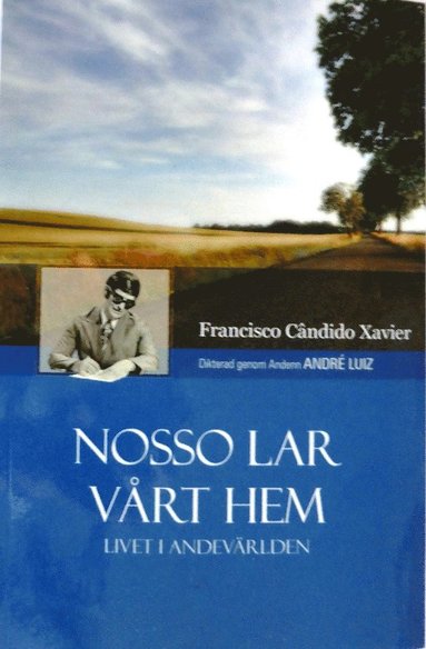 Nosso Lar, vårt hem : livet i andevärlden (kartonnage)
