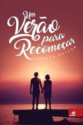 Um Ver�o para Recome�ar (h�ftad)