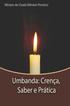 Umbanda: Crena, Saber e Prtica