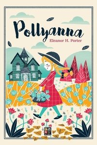 Pollyanna (häftad)
