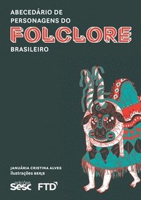 Abecedario de personagens do Folclore Brasileiro (häftad)