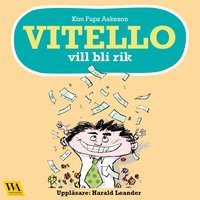 Vitello vill bli rik (ljudbok)