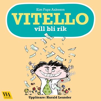 Vitello vill bli rik (ljudbok)