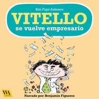 Vitello se vuelve empresario (ljudbok)