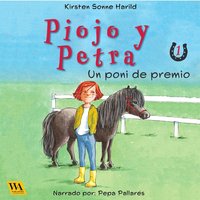 Piojo y Petra - Un poni de premio (ljudbok)