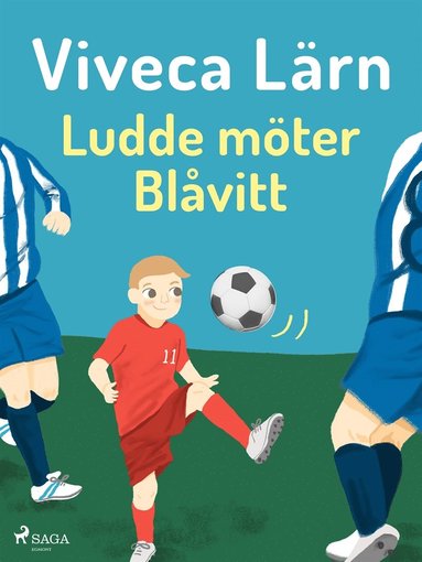 Ludde möter blåvitt (inbunden)