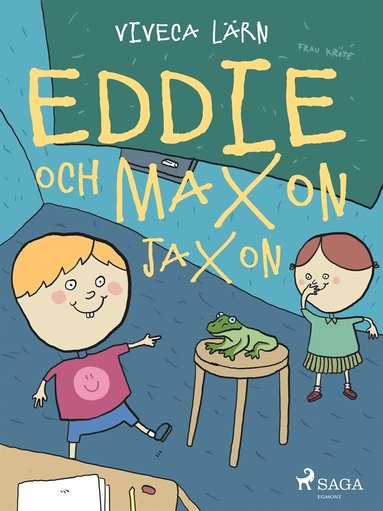 Eddie och Maxon Jaxon (inbunden)