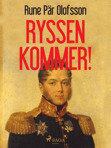 Ryssen kommer! (inbunden)