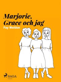 Marjorie, Grace och jag (e-bok)