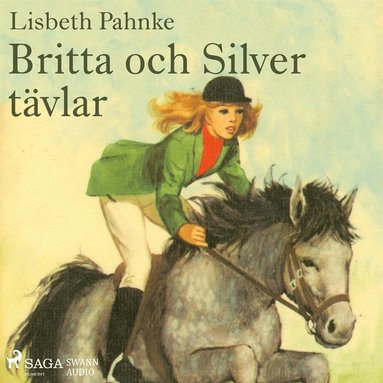 Britta och Silver tvlar (ljudbok)