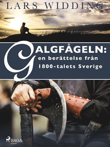 Galgfågeln: en berättelse från 1800-talets Sverige (pocket)