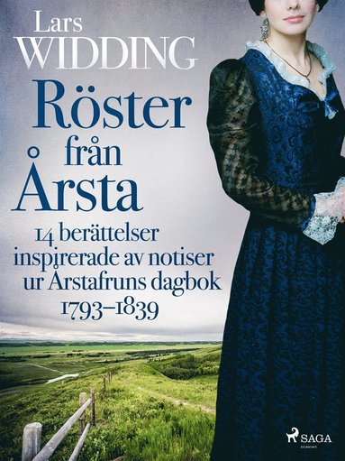Rster frn rsta: 14 berttelser inspirerade av notiser ur rstafruns dagbok 1793?1839 (ljudbok)