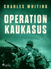 Operation Kaukasus (e-bok)