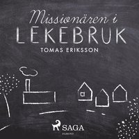 Missionren i Lekebruk (ljudbok)