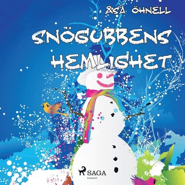 Sn�gubbens hemlighet (h�ftad)