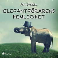 Elefantförarens hemlighet (ljudbok)