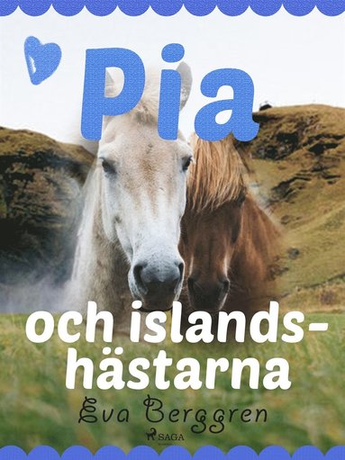 Pia och islandshstarna (e-bok)