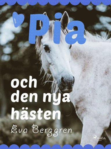 Pia och den nya hsten (ljudbok)