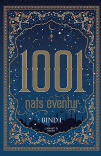 1001 nats eventyr bind 1 (häftad)