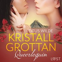 Queerlequin: Kristallgrottan (ljudbok)