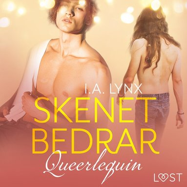 Queerlequin: Skenet bedrar (häftad)