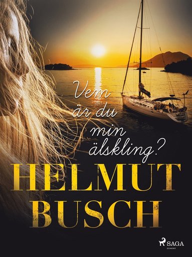 Vem �r du min �lskling? (pocket)