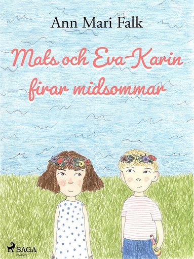 Mats och Eva-Karin firar midsommar (e-bok)