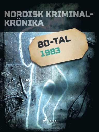 Nordisk kriminalkrnika 1983 (inbunden)