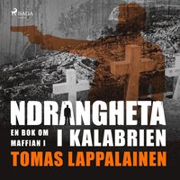 Ndrangheta - en bok om maffian i Kalabrien (ljudbok)