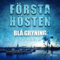 Frsta hsten - bl gryning (ljudbok)