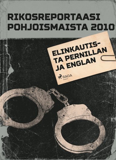 Elinkautista Pernillan ja Englan murhista (e-bok)