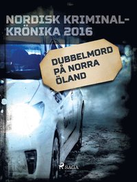 Dubbelmord på norra Öland (e-bok)
