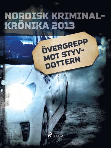 vergrepp mot styvdottern