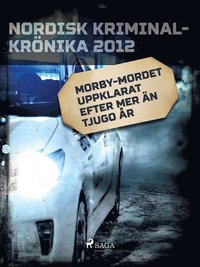 Morby-mordet uppklarat efter mer än tjugo år (e-bok)
