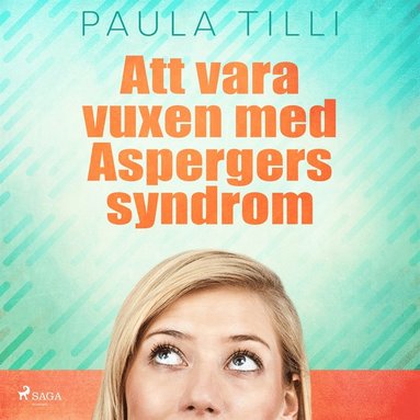 Att vara vuxen med Aspergers syndrom (hftad)