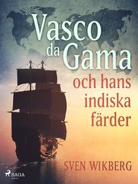 Vasco da Gama och hans indiska frder