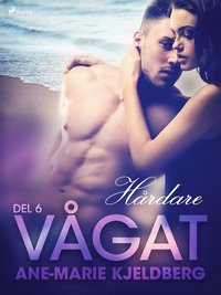 Vgat 6: Hrdare (e-bok)