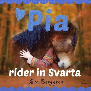 Pia rider in Svarta (inbunden)