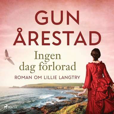 Ingen dag frlorad:roman om Lillie Langtry (ljudbok)