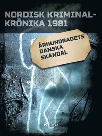 rhundradets danska skandal (e-bok)