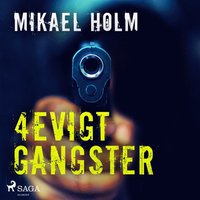 4evigt Gangster (ljudbok)