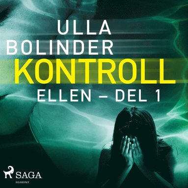 Kontroll - Ellen - del 1 (inbunden)