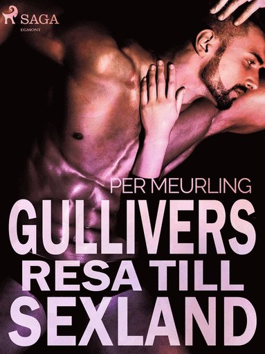 Gullivers resa till sexland (hftad)