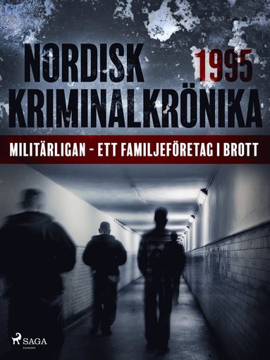 Militrligan - ett familjefretag i brott (pocket)