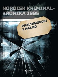 Pralinmordet i Malm (e-bok)