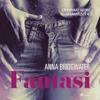 Fantasi - En kvinnas intima bekännelser 4 (ljudbok)