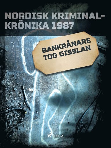 Bankr�nare tog gisslan (e-bok)
